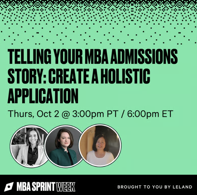 Telling Your MBA Admissions Story: Create A Holistic Application