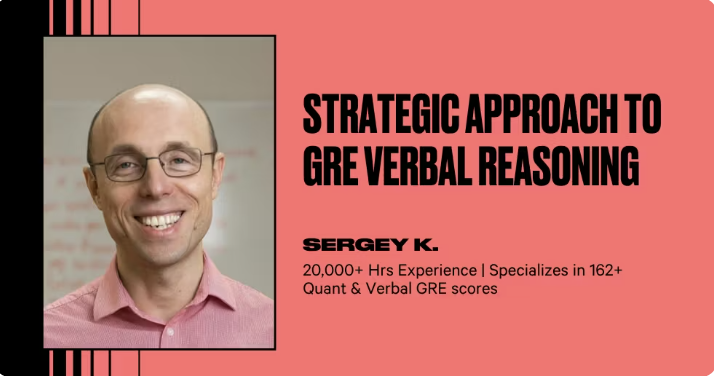 Strategic Approach to GRE Verbal Reasoning