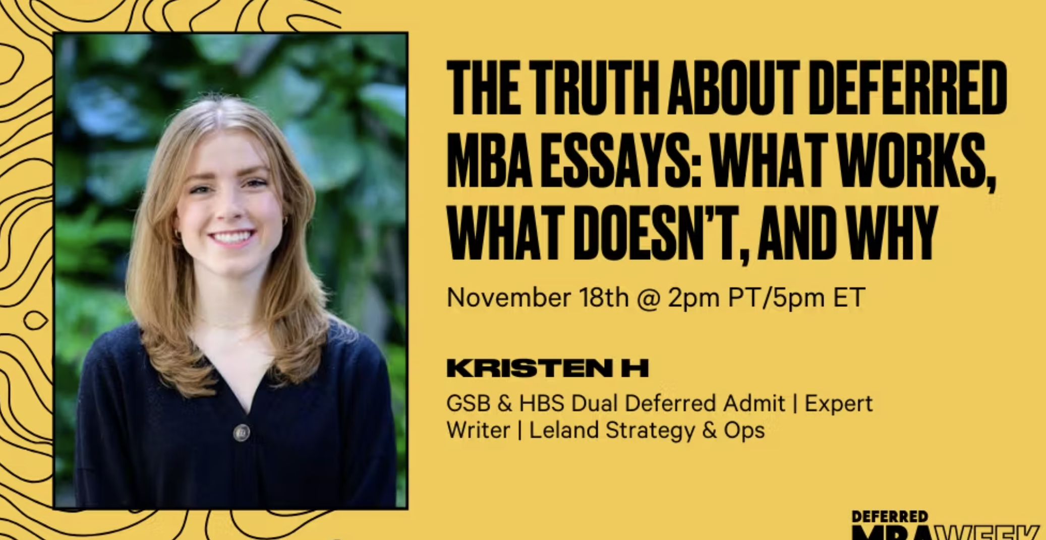 The Truth About Deferred MBA Essays: What Works, What Doesn’t, and Why
