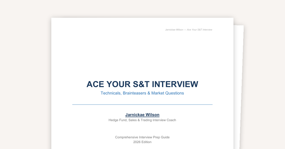 Ace Your S&T Interview: Technicals, Brainteasers, and Market Questions