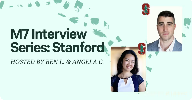 M7 Interview Series: Stanford