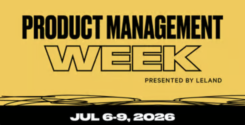 Product Management Week July 2026
