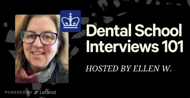 Dental Interviews 101