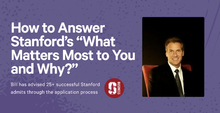 How to Answer Stanford’s “What Matters Most to You and Why?”