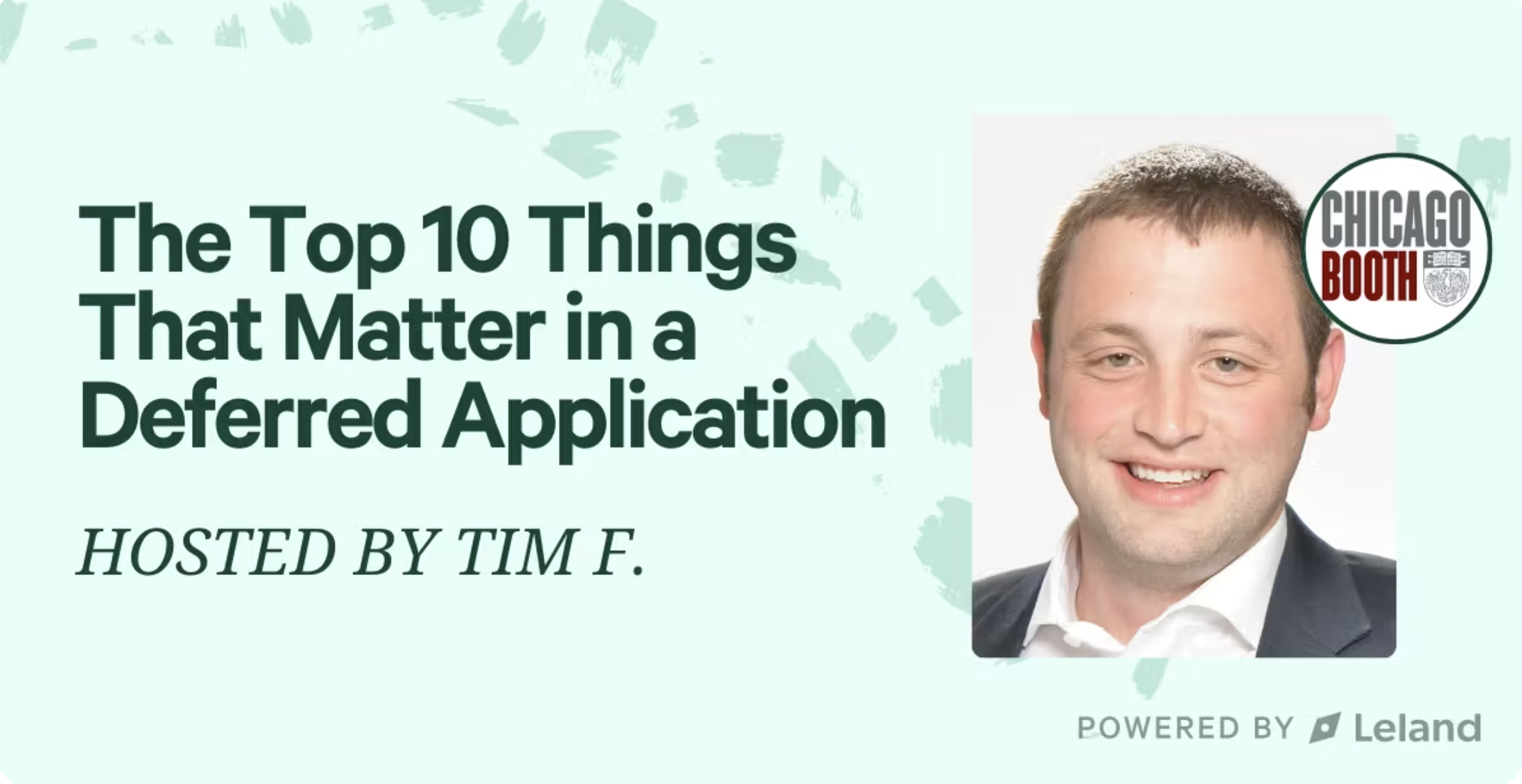 The Top 10 Things That Matter in a Deferred Application