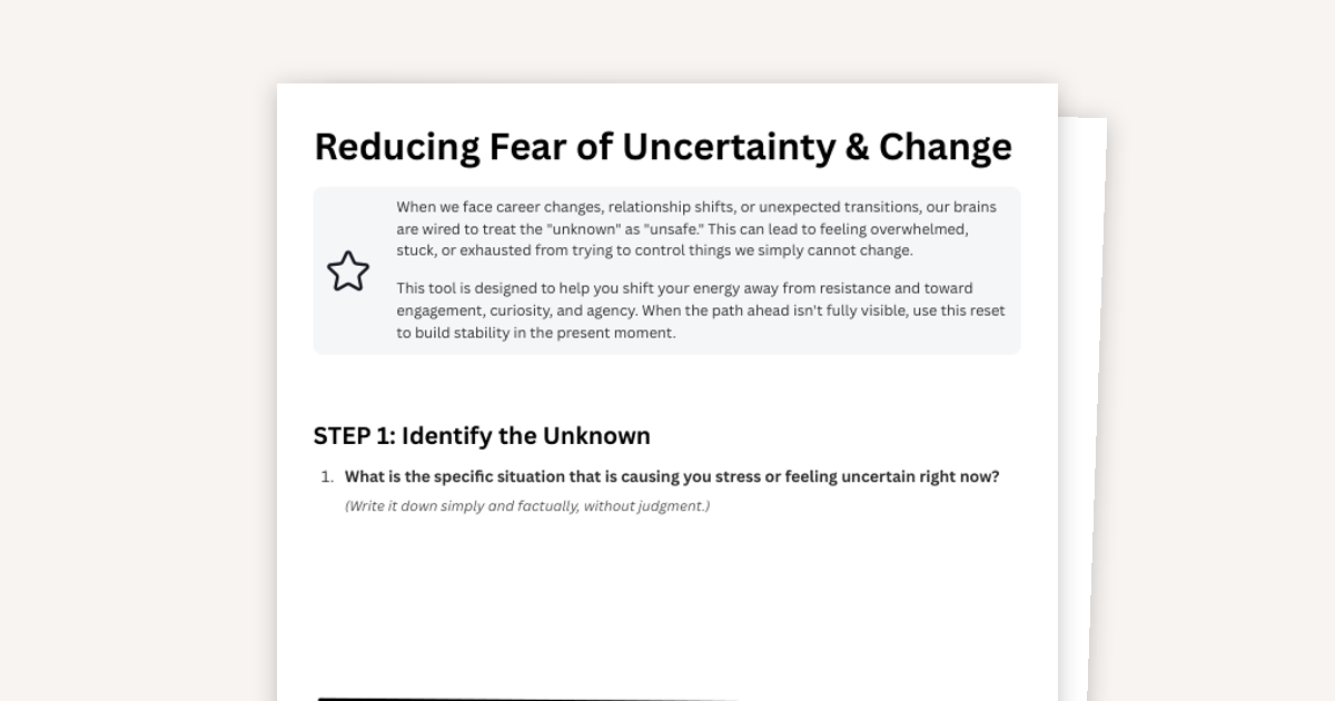 Reducing Fear of Uncertainty & Change