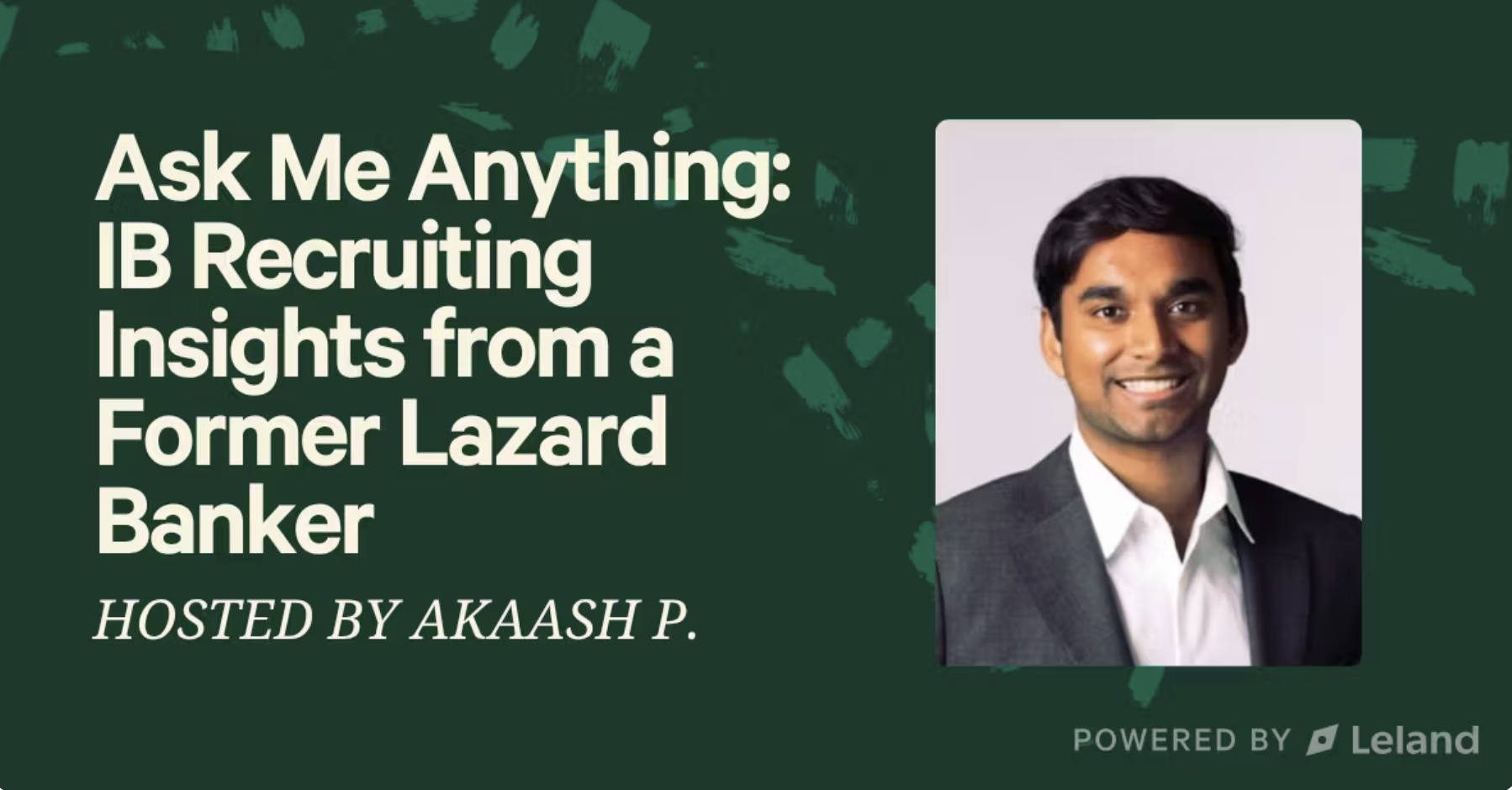 Ask Me Anything: IB Recruiting Insights from a Former Lazard Banker