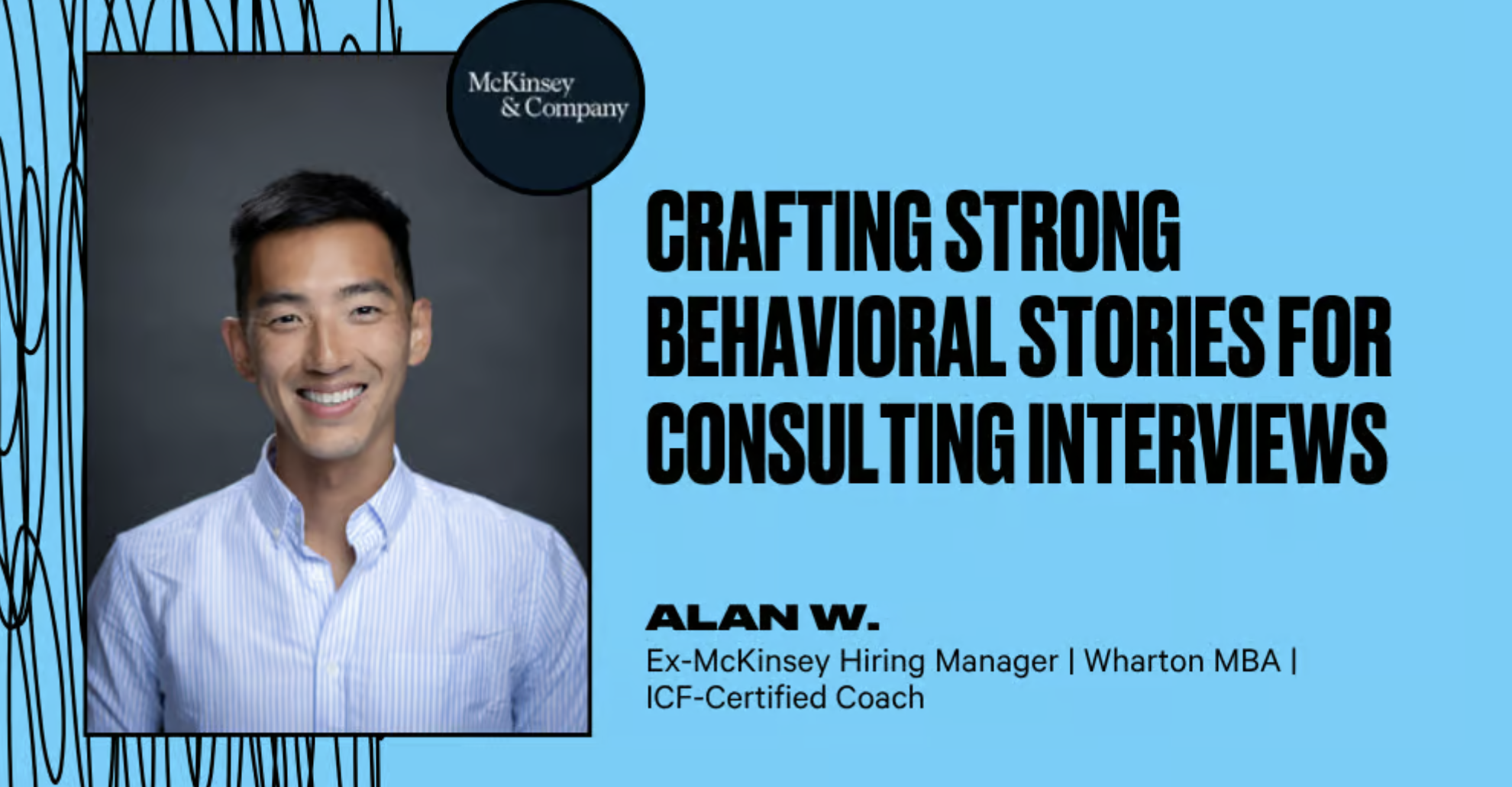 Crafting Strong Behavioral Stories for Consulting Interviews